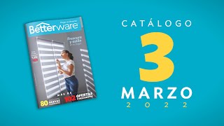 Catálogo Betterware Marzo 2022 [upl. by Adamski]