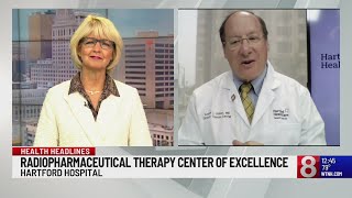 Hartford Hospital named Radiopharmaceutical Therapy Center of Excellence [upl. by Grimbal943]