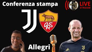 Juventus  Roma  Conferenza Stampa Allegri 🔴 LIVE [upl. by Wolfe]