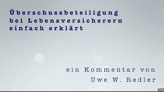 Überschussbeteiligung bei Lebensversicherern einfach erklärt [upl. by Leicester981]