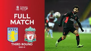 FULL MATCH  Aston Villa v Liverpool  Emirates FA Cup Third Round 202021 [upl. by Tavey]