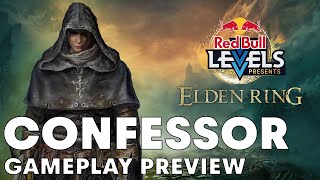 Elden Ring  CONFESSOR Gameplay Preview Sabaku no Maiku｜Red Bull Levels [upl. by Auqcinahs800]