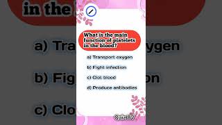 MAIN FUNCTION OF PLATELETS IN THE BLOOD ✨  Quiz UV  shorts trending [upl. by Taimi]