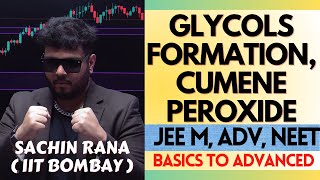 💥Cumene Hydroperoxide Glycolisation  Alcohols Phenols and Ethers  JEE Main Advanced NEET 2024 [upl. by Lednek328]