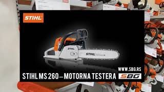 SBG DOO  STIHL MS 260 MOTORNA TESTERA [upl. by Bois]