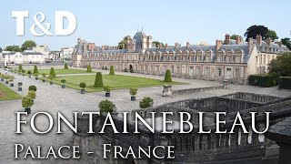 Palace of Fontainebleau Video Guide 🇫🇷 France Best Places  Travel amp Discover [upl. by Yar478]