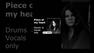 Janis Joplin  Piece of my heart drums and vocals onlyjanisjoplin isolatedvocals isolateddrums [upl. by Naryt]