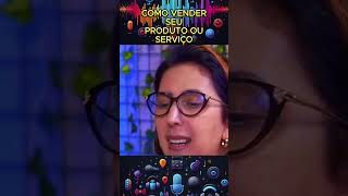 Como vender seu produto ou serviço podcast [upl. by Suedaht]