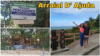 Praia Do Pescador 🐟Arraial da AjudaPorto SeguroComo chegar gastando Pouco [upl. by Annua]