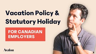 Vacation Policy and Stat Holiday Guide for Employers [upl. by Sabrina601]