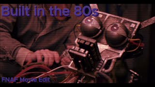 fnaf 🎵Built in the 80s🎵 gcmv [upl. by Fleda]