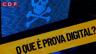 A IMPORTÂNCIA DA PROVA DIGITAL NOS PROCESSOS JUDICIAIS  CANAL DE PERÍCIA [upl. by Roana961]