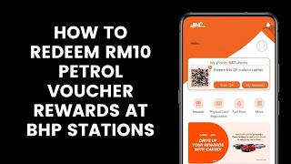 How to Redeem RM10 Petrol Voucher Rewards at BHP Stations on the BHPetrol eCard App [upl. by Adnalue]