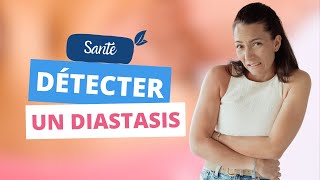 Comment détecter un DIASTASIS et éviter les complications après la grossesse [upl. by Allemac64]