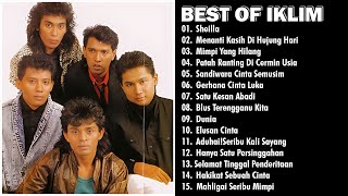 THE BEST OF IKLIM  MAHLIGAI SERIBU MIMPI  JIWANG MALAYSIA  IKLIM FULL ALBUM [upl. by Lionel]