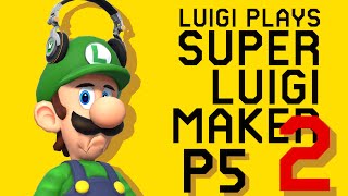 WERE BACK  Luigi Plays SUPER LUIGI MAKER 2  PART 5 ENDLESS EXPERT [upl. by Ennairac]