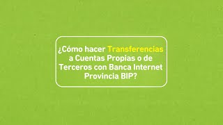 Banco Provincia  Buenos Aires  Tutorial  Transferencias a Cuentas Propias o de Terceros [upl. by Nnaeus336]