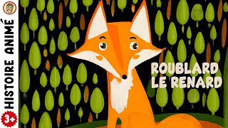 HISTOIRE POUR DORMIR pour enfant Sendormir FACILEMENT Conte pour dormir quot ROUBLARD LE RENARD quot [upl. by Assiralc481]