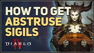 How to get Abstruse Sigils Diablo 4 [upl. by Oliric629]