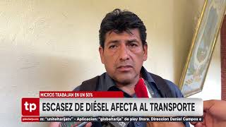 ESCASEZ DE DIESEL IMPIDE NORMALIZACIÓN DEL SERVICIO DE MICROS [upl. by Adnohryt]