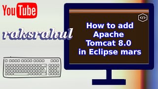 How to add Apache Tomcat 8 0 in Eclipse mars [upl. by Boonie]