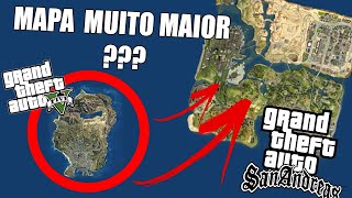 POR QUE TEMOS A IMPRESSÃO QUE O MAPA DO GTA SAN ANDREAS É MAIOR QUE O DO GTA V [upl. by Martell]