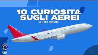 10 Curiosità sugli Aerei che Non Conosci [upl. by Assirac103]