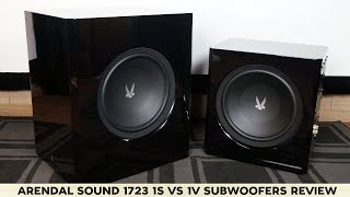 Arendal 1723 1S vs 1V Subwoofer Review Discussion [upl. by Miquela]