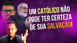 RESPOSTA AO PR AUGUSTUS NICODEMOS E ALAN RENNE  UM CATÓLICO PODE TER CERTEZA DE SUA SALVAÇÃO [upl. by Arahs112]