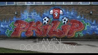 The Philip Lamin Documentary [upl. by Zoes]