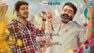 உயிர் என்று உன்னை நானேPaattu onnu kattu songjilla movieTamil WhatsApp Statusvijay songvvj editz [upl. by Attela]