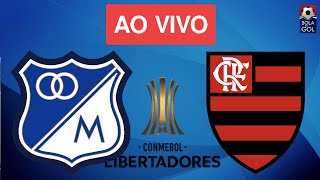 MILLONARIOS X FLAMENGO AO VIVO  LIBERTADORES 2024  GRUPO E  PRIMEIRA RODADA [upl. by Tiffani]