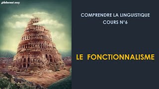 Le Fonctionnalisme  Structuralisme européen Comprendre la linguistique n°6 [upl. by Klemens7]