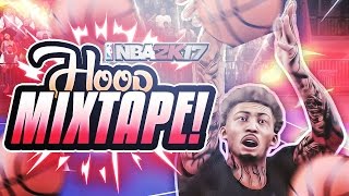 2017 Hoopmixtape  Ankle Breakers  Posterizers  NBA 2K17 MY PARK HIGHLIGHTS [upl. by Coral228]