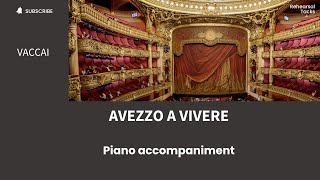 Vaccai Avezzo a vivere accompaniment rehearsal track [upl. by Berny]