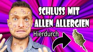 Schluss mit ALLEN Allergien  So einfach ist es hierdurch [upl. by Deanne]