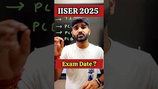 IISER Aptitude Test 2025  IAT Exam Details  shorts iiser iitjee jeemains iat2025 [upl. by Ysdnyl491]