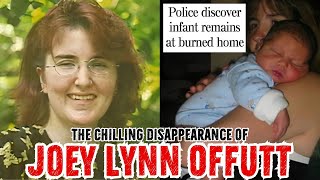 The Disturbing Disappearance of Joey Lynn Offutt [upl. by Peih]