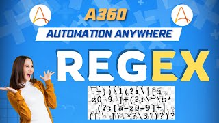 Regex in Automation Anywhere A360  A360 Tutorials  KT Sessions [upl. by Lindemann]