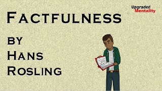 Factfulness by Hans Rosling – Animated Review and Summary [upl. by Narton]