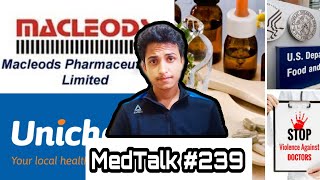 MedTalk 239  Macleods PharmaUnichem LabsUSFDAIndian Medical AssociationTraditional Medicine [upl. by Home]