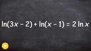 How to solve a logarithmic equation with extraneous solution ln3x2lnx12lnx [upl. by Vallo]