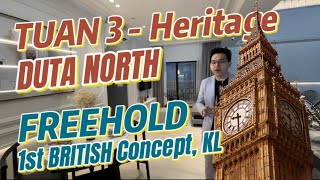 【Tuan 3 Heritage  Duta North】 Freehold  British Train Concept  Ah Lian Property Tour 014 [upl. by Flora]