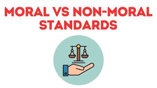 Moral Standards vs Non Moral Standards In 3 Minutes [upl. by Iatnahs]