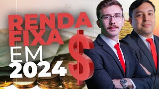 Melhores Investimentos em Renda Fixa para 2024 💵 [upl. by Stortz]