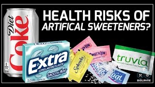 Health Risks of Artificial Sweeteners [upl. by Gothar]