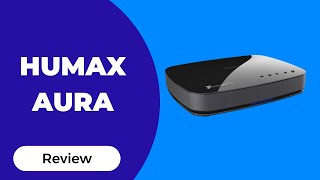 Humax Aura Review Streaming Elegance Revealed [upl. by Wanids]