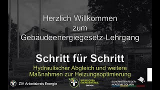 GEG Teil 25 Hydraulischer Abgleich und weitere Maßnahmen zur Heizungsoptimierung [upl. by Arri]