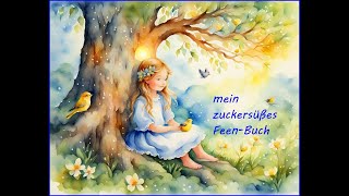 🐺🚶‍♀️🌳🌲  mein zuckersüßes FeenBuch Teil 5 [upl. by Kennedy]