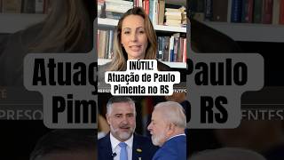 INÚTIL Ana Paula Henkel criticou a atuação do ministro Paulo Pimenta no Rio Grade do Sul politica [upl. by Tarfe]